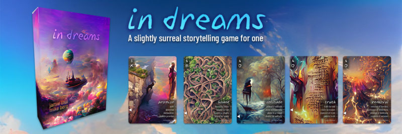In Dreams - A slightly surreal storytelling game for one.